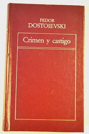 Crimen y castigo Tomo II / Fedor Dostoyevski