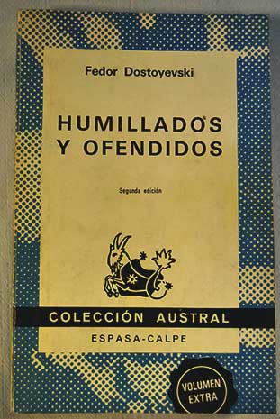 Humillados y ofendidos / Fedor Dostoyevski