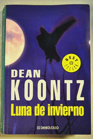 Luna de invierno / Dean R Koontz