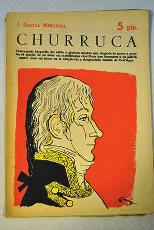 Churruca Revista literaria Novelas y cuentos ao 33 n 1568 / Jos Garca Mercadal