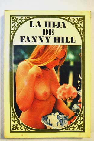 La hija de Fanny Hill / John Cleland