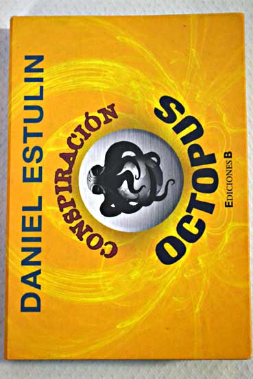 Conspiracin octopus / Daniel Estulin