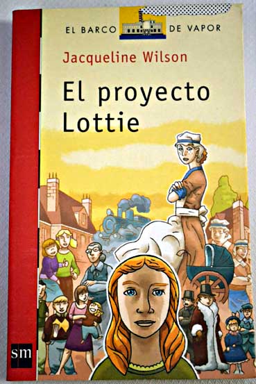El proyecto Lottie / Jacqueline Wilson