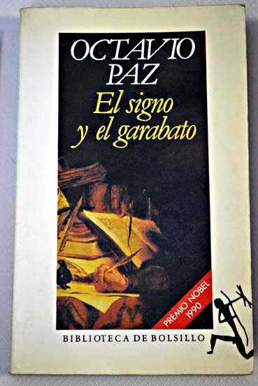 El signo y el garabato / Octavio Paz