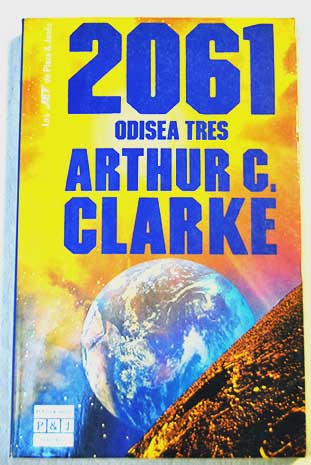2061 Odisea tres / Arthur Charles Clarke