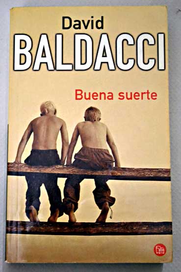Buena suerte / David Baldacci