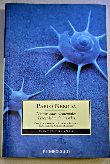 Nuevas odas elementales Tercer libro de las odas / Pablo Neruda