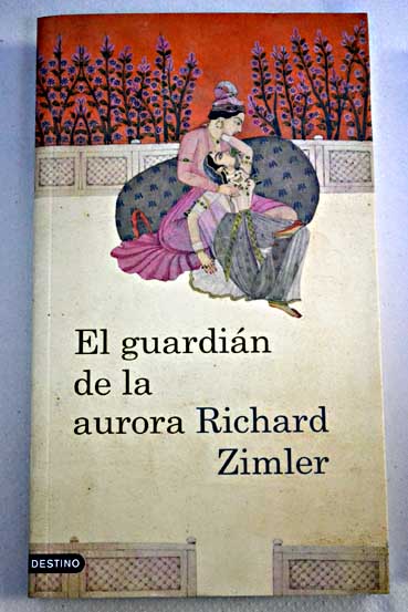 El guardián de la aurora / Richard Zimler