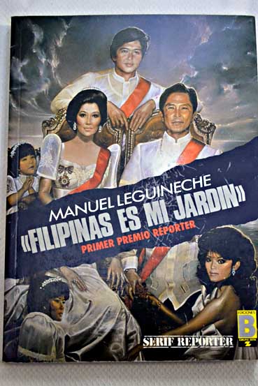 Filipinas es mi jardn / Manuel Leguineche