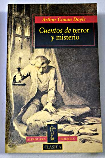 Cuentos de terror y misterio / Arthur Conan Doyle
