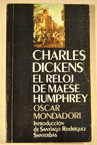 El reloj de Maese Humphrey / Charles Dickens