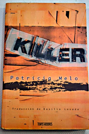 Killer / Patricia Melo