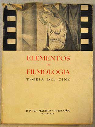 Elementos de Filmologa teora del cine / Mauricio de Begoa