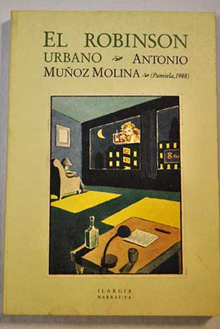 El Robinson urbano / Antonio Muoz Molina