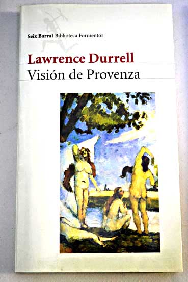 Visin de Provenza / Lawrence Durrell