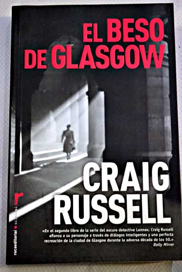 El beso de Glasgow / Craig Russell