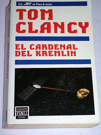 El cardenal del Kremlin / Tom Clancy