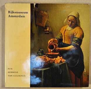 El Rijksmuseum de Amsterdam / Hermine van Guldener