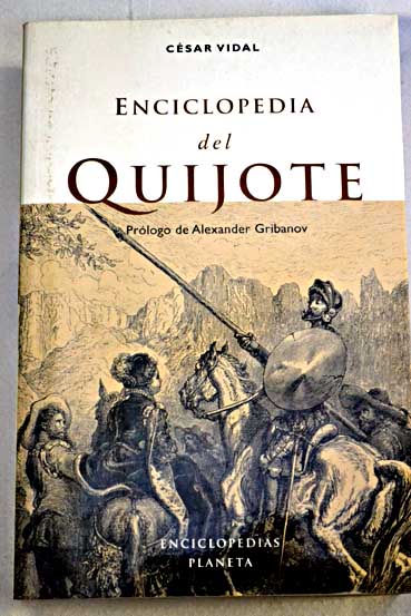 Enciclopedia del Quijote / Csar Vidal