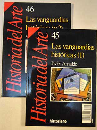 Las vanguardias histricas / Javier Arnaldo