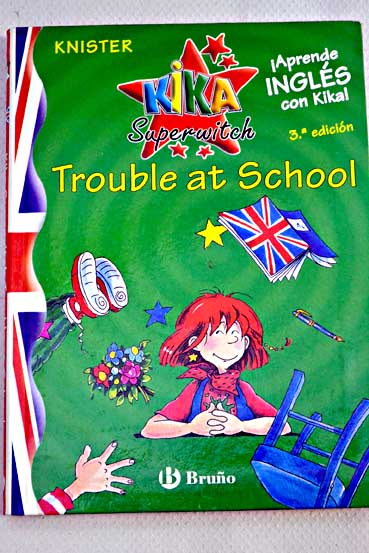 Kika Superwitch trouble at school / Knister