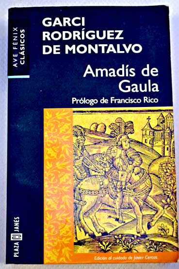 Amads de Gaula / Garci Rodrguez de Montalvo