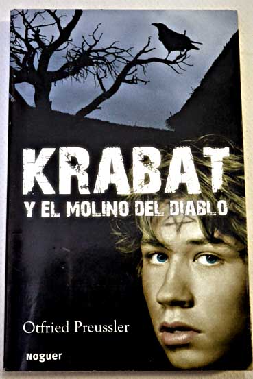 Krabat y el molino del diablo / Otfried Preussler
