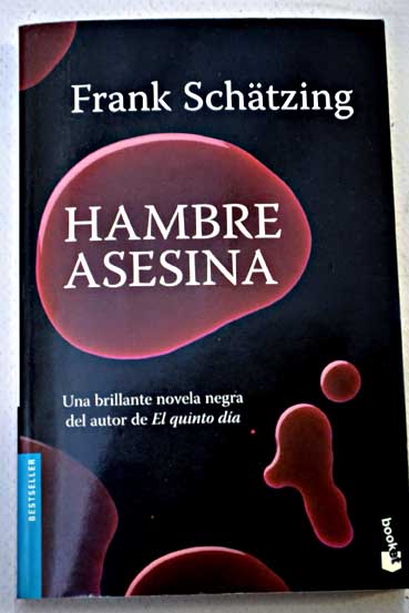 Hambre asesina / Frank Schtzing