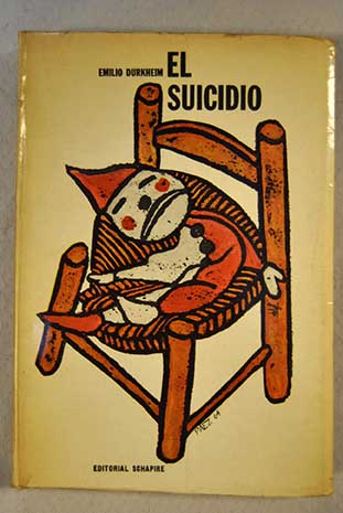 El suicidio / mile Durkheim