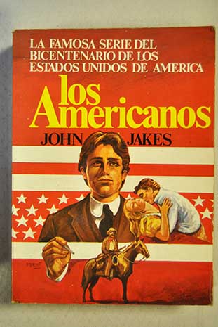 Los Americanos / John Jakes