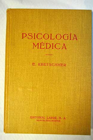 Psicología médica / Ernst Kretschmer