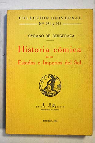 Historia cmica de los Estados e Imperios del Sol / Savinien de Cyrano de Bergerac