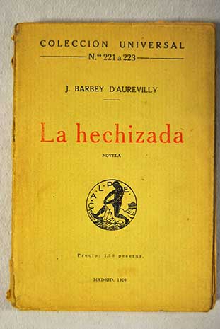 La hechizada / Jules Amde Barbey d Aurevilly