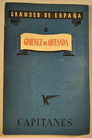 Gimnez de Quesada / Gonzalo Jimnez de Quesada