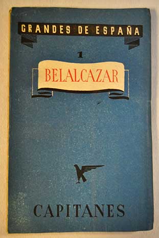 Belalcazar / Sebastin de Benalczar