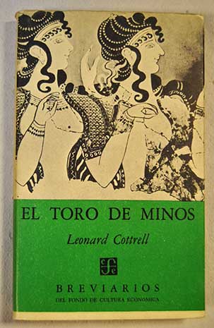 El toro de Minos / Leonard Cottrell