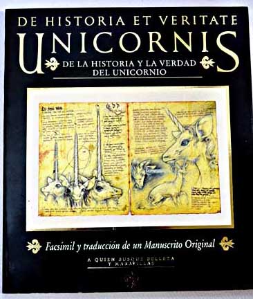 De historia et veritate unicornis De la historia y la verdad del unicornio / Michael Green