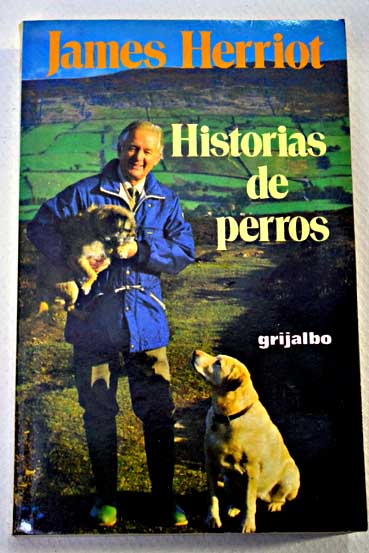 Historias de perros / James Herriot