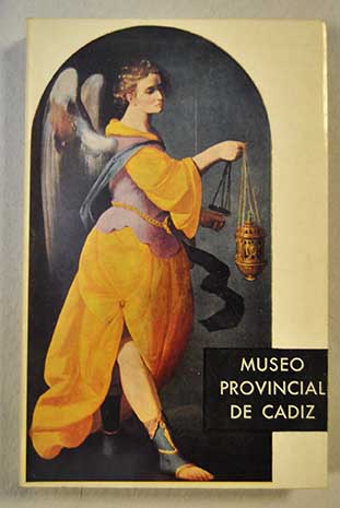 Catlogo del Museo provincial de Bellas Artes de Cdiz pinturas / Csar Pemn