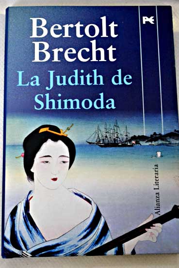 La Judith de Shimoda segn una obra de Yamamoto Yuzo / Bertolt Brecht