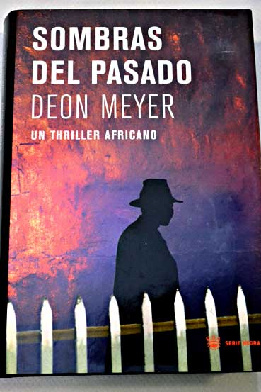 Sombras del pasado / Deon Meyer