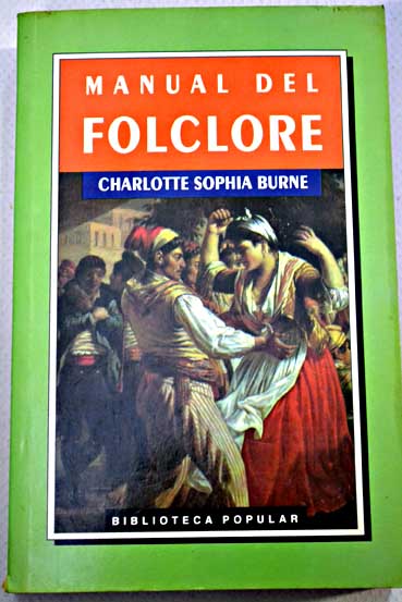 Manual del folclore / Charlotte Sophia Burne