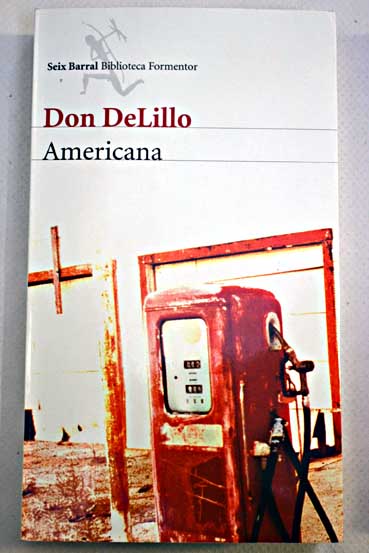 Americana / Don DeLillo