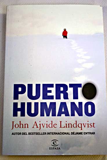 Puerto humano / John Ajvide Lindqvist