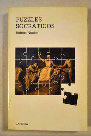 Puzzles socrticos / Robert Nozick
