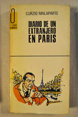 Diario de un extranjero en Paris / Curzio Malaparte