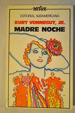 Madre noche / Kurt Vonnegut