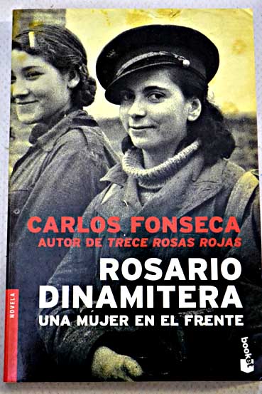 Rosario dinamitera una mujer en el frente / Carlos Fonseca