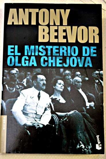 El misterio de Olga Chejova / Antony Beevor