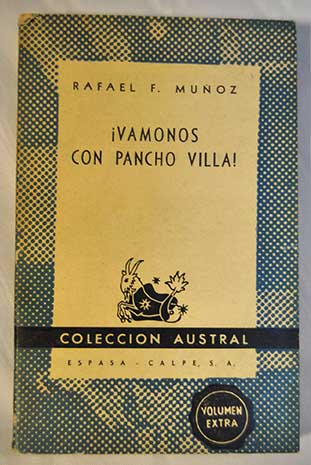 Vmonos con Pancho Villa / Rafael F Muoz